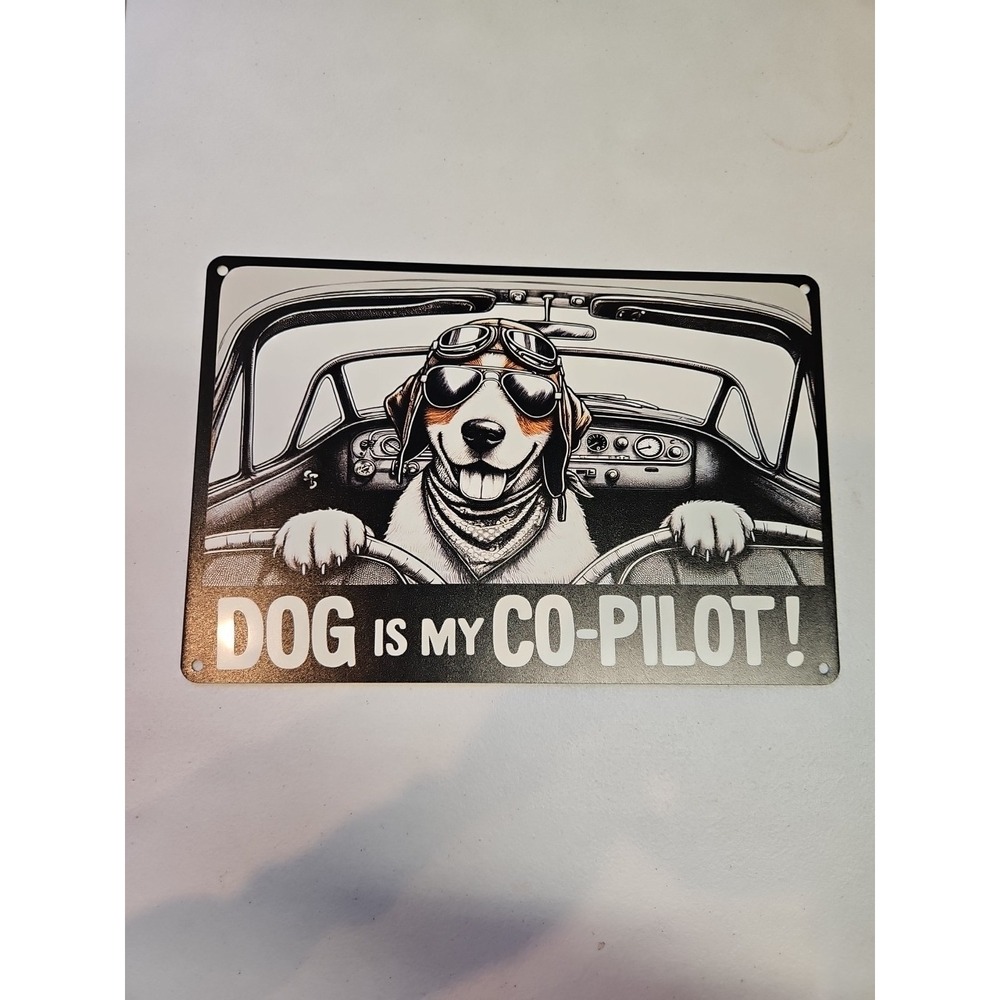Dog Is My Co-pilot Metal Sign 8 X 12 Dog Lover‎ Traveling